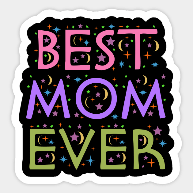 BEST MOM EVER COLOURFUL Sticker by HelloShop88